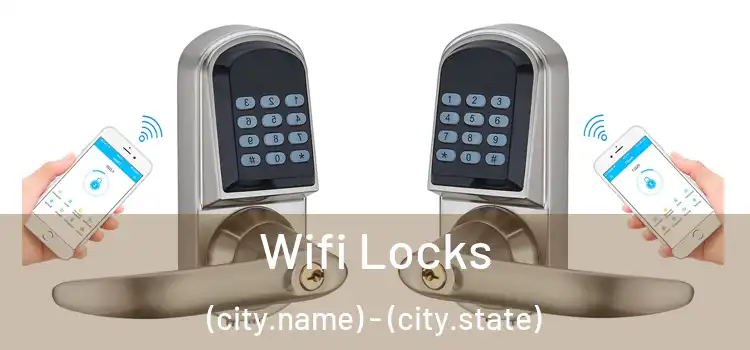  Wifi Locks (city.name) - (city.state)